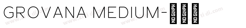 Grovana Medium字体转换